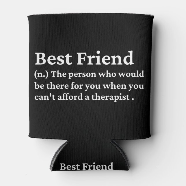 Best Friend Can Cooler (Front)