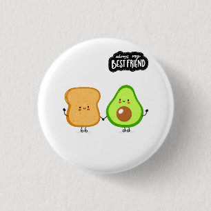 Best Friend Cute Food Avocado to my Toast 3 Cm Round Badge