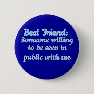 Best Friend Defined 6 Cm Round Badge