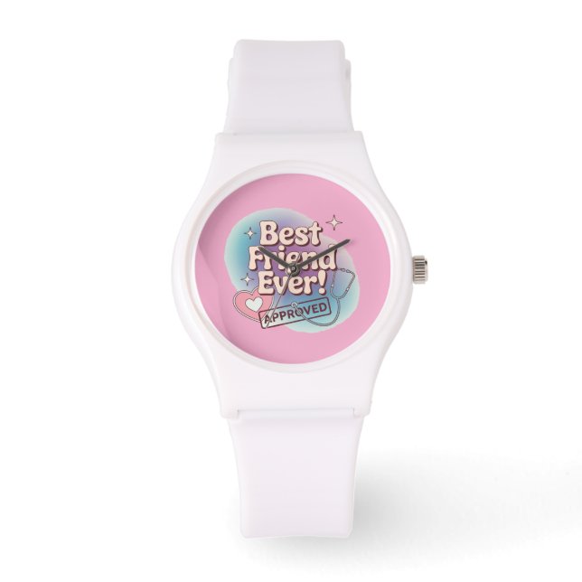 Best Friend Ever, Approved text design Watch (Front)