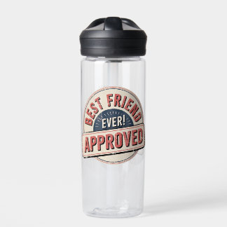 Best Friend Ever! Approved Text Design Water Bottle