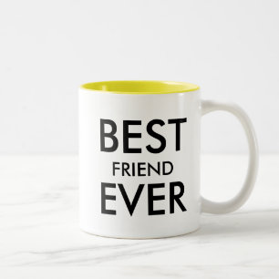 Best friend Ever friendship Gift Two-Tone Coffee Mug