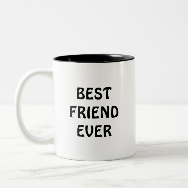 Best Friend ever Two-Tone Coffee Mug (Left)