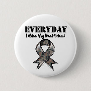Best Friend - Everyday I Miss My Hero Military 6 Cm Round Badge