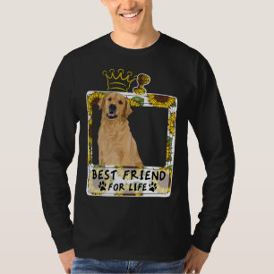 Best Friend For Life For Golden Retriever T-Shirt