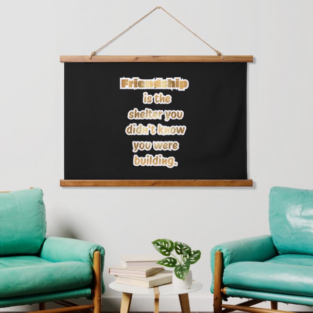 Best Friend Gift Quote  Hanging Tapestry (Living Room)