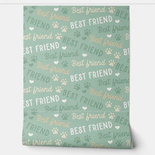Best Friend Green Removable Wallpaper