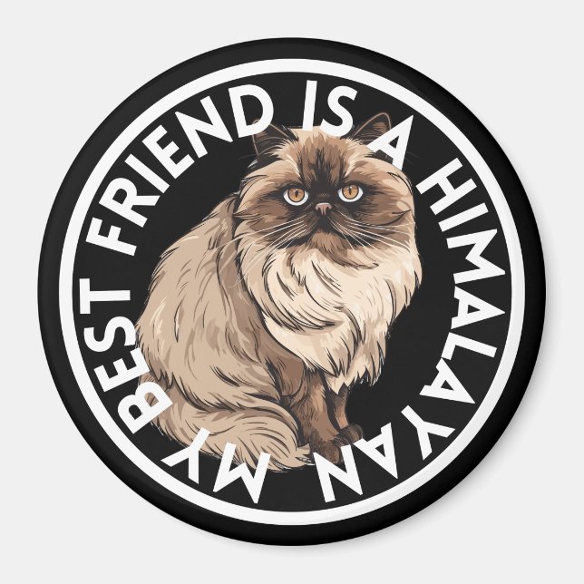 Best Friend Himalayan Cat Magnet (Front)
