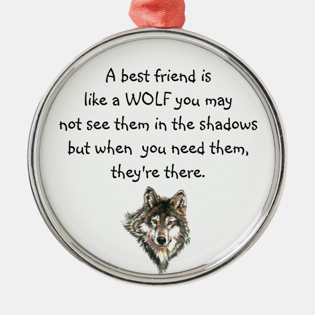 Best Friend Inspirational Quote Wolf, Wolves  Metal Tree Decoration (Front)