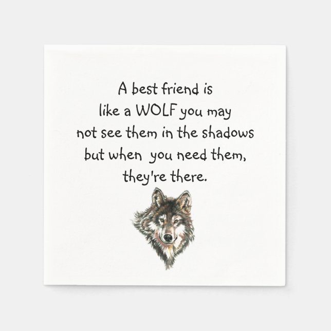 Best Friend Inspirational Quote Wolf, Wolves Napkin (Front)