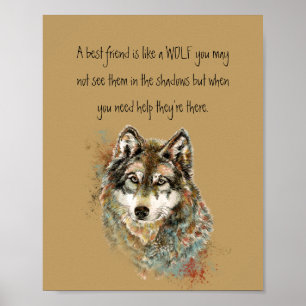 Best Friend Inspirational Quote Wolf, Wolves Post Poster