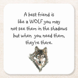 Best Friend Inspirational Quote Wolf, Wolves  Square Paper Coaster