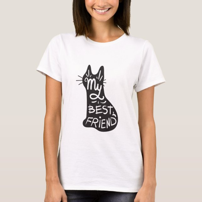 Best Friend Is My Cat Funny Black Cat Quote  T-Shirt (Front)