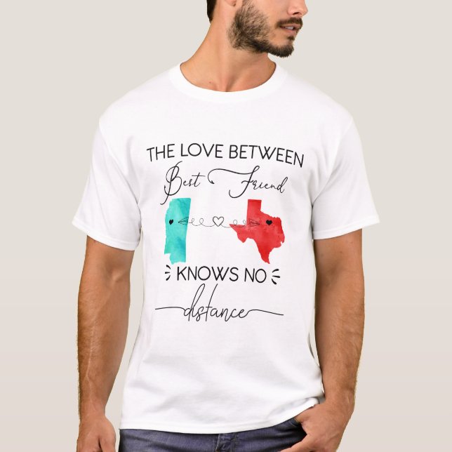 Best Friend Long Distance State, All States T-Shirt (Front)