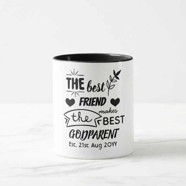 Best Friend Makes BEST GODPARENT -Godmother/Father Mug (Center)