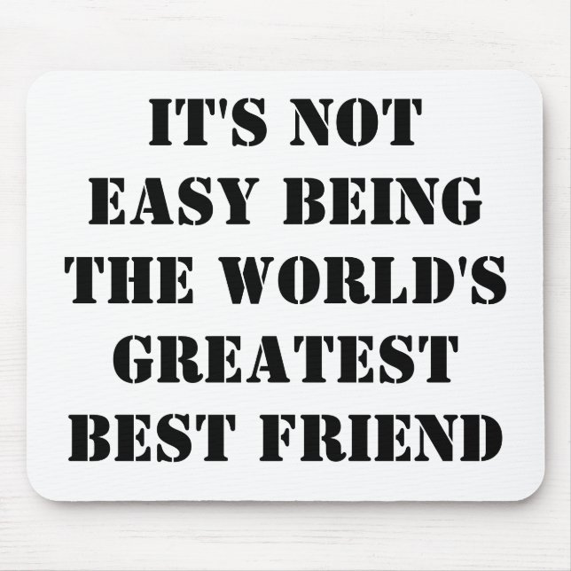Best Friend Mouse Mat (Front)