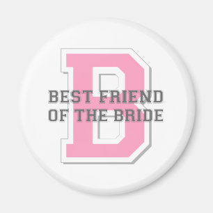 Best Friend of the Bride Cheer Magnet