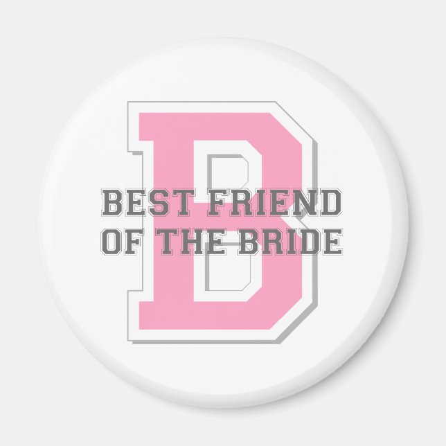 Best Friend of the Bride Cheer Magnet (Front)