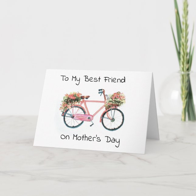 *BEST FRIEND* ON "MOTHER'S DAY" CARD (Front)