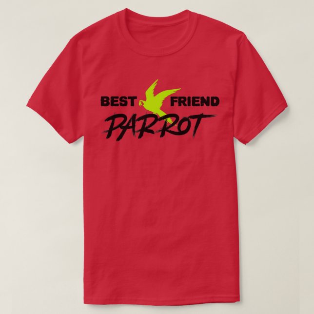 Best friend parrot 1 T-Shirt (Design Front)