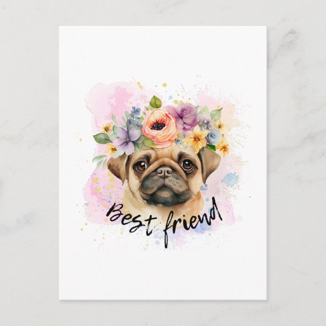 Best friend pug for dogs and pugs lover postcard (Front)