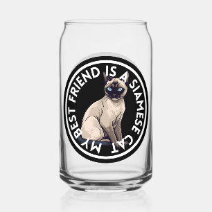 Best Friend Siamese Cat Can Glass