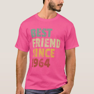 Best Friend Since 1964 Funny Birthday Slogan retro T-Shirt