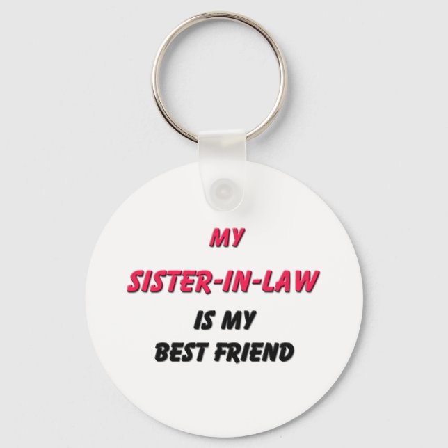 Best Friend Sister-in-Law Key Ring (Front)