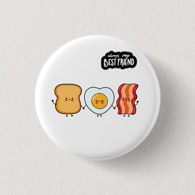 Best Friend Trio- Bacon Eggs & Toast 3 Cm Round Badge (Front)