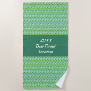 Best Friend Vacation Artistic Green Girls Trip Beach Towel