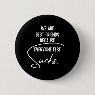 Best Friends 6 Cm Round Badge