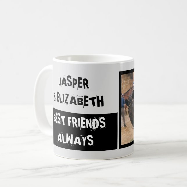 Best friends always me and my horse grey black coffee mug (Front Left)