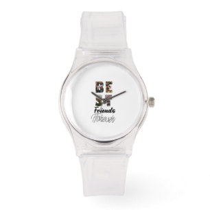 Best friends are forever  watch