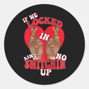 Best Friends Black History Month Locked Funny Frie Classic Round Sticker