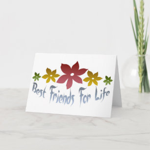 Best Friends For Life Card
