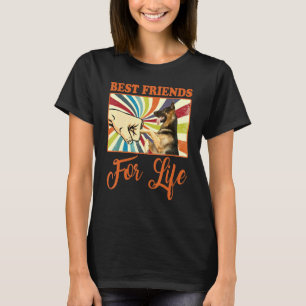 Best Friends For Life German Shepherd Dog T-Shirt