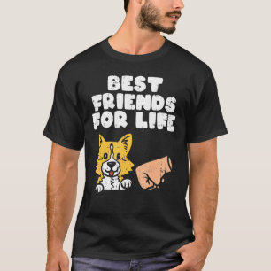 Best Friends For Life Welsh Corgi Cute Dog Owner T-Shirt