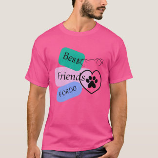 Best friends fordo Heartfelt paw family T-Shirt