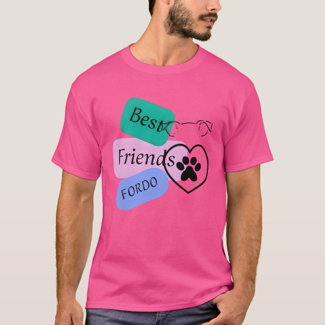 Best friends fordo Heartfelt paw family T-Shirt (Front)