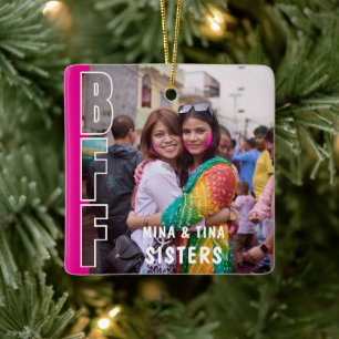 Best Friends Forever and Sisters Photo Magenta Ceramic Ornament