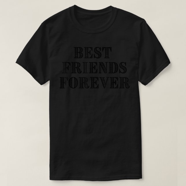 Best Friends Forever Bff Matching Friends  T-Shirt (Design Front)