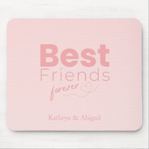 Best Friends Forever Custom Names  Mouse Mat