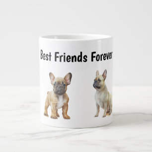 Best Friends Forever Frenchie Dogs Large Coffee Mug