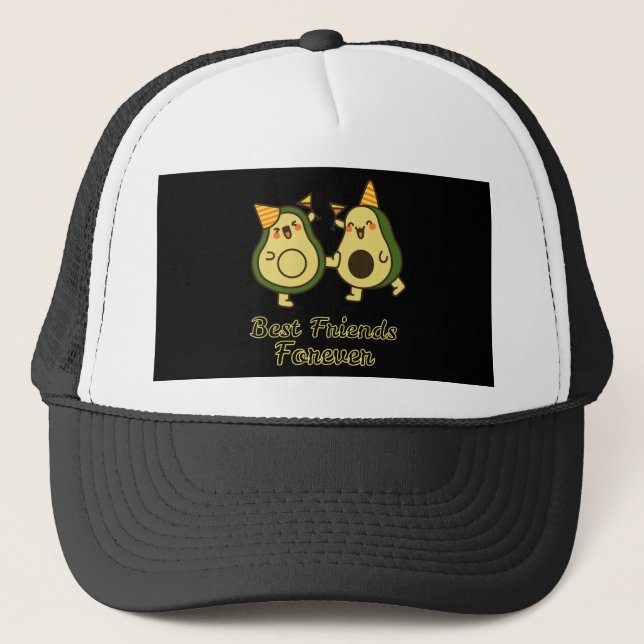 BEST FRIENDS FOREVER, FUNNY AVOCADO, FRIENDS DAY TRUCKER HAT (Front)