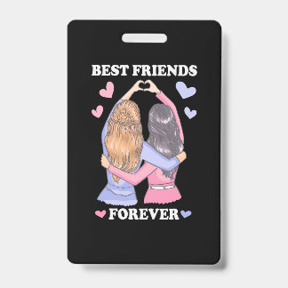 Best Friends Forever ID Badge