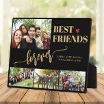 Best friends forever modern photo collage names plaque<br><div class="desc">Modern gold black best friends forever typography script with 4 custom photos keepsake create your own display plaque.              Please note that the text and background colours are changeable. You can replace them with any other colour after selecting CUSTOMIZE option.</div>
