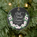 Best Friends Forever Personalised Rustic Floral Ceramic Tree Decoration<br><div class="desc">Best Friends Forever Personalised Rustic Floral Ceramic Ornament. Personalise with your custom information on both front and back.</div>