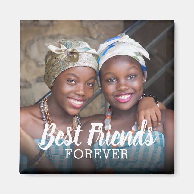 Best Friends Forever Photo | Besties Magnet (Front)