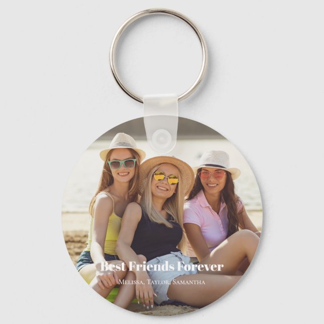 Best Friends Forever Photo  Key Ring (Front)