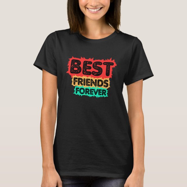 BEST FRIENDS FOREVER RETRO FRIENDS, FRIENDSHIP T-Shirt (Front)